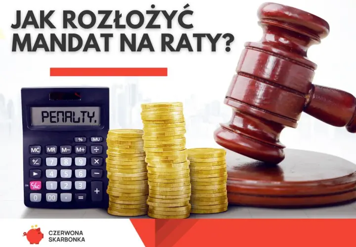 Jak rozłożyć mandat na raty? Kalkulator z napisem "PENALTY", stosy monet i młotek sędziowski sugerują, że to temat finansów i prawa.